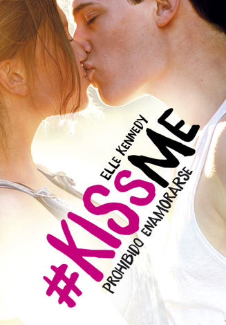 Libro Prohibido enamorarse (#KissMe 1) - Elle Kennedy