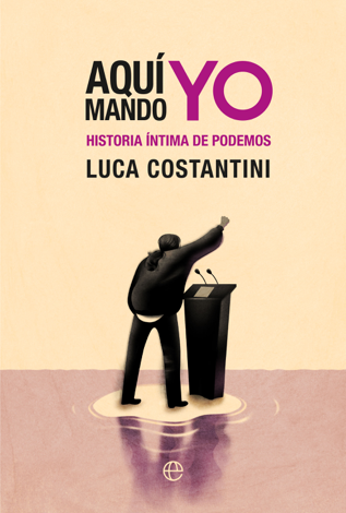 Libro Aquí mando yo - Luca Costantini