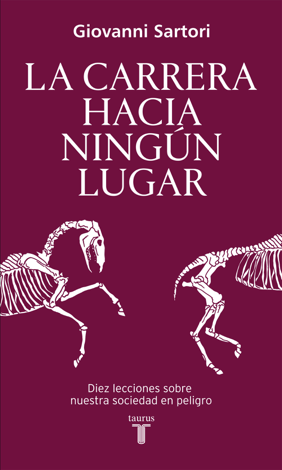 Libro La carrera hacia ningún lugar - Giovanni Sartori