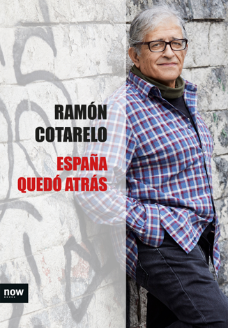 Libro España quedó atrás - Ramón Cotarelo García