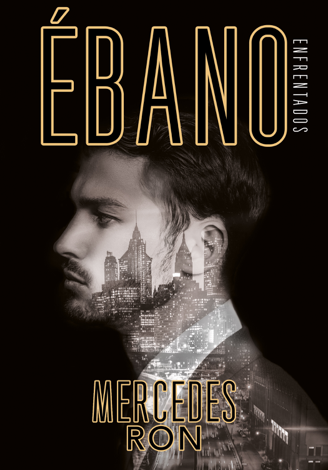 Libro Ébano (Enfrentados 2) - Mercedes Ron