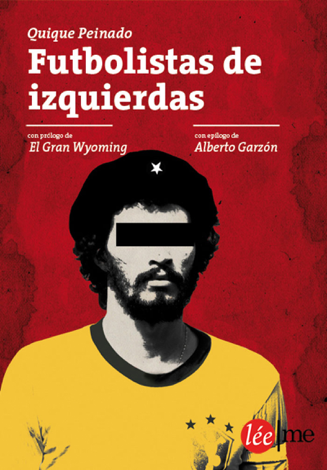 Libro Futbolistas de izquierdas - Quique Peinado