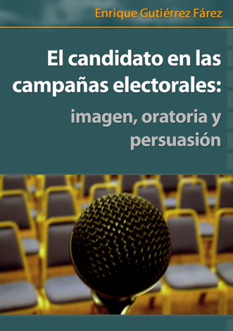 Libro El candidato en las campañas electorales: imagen