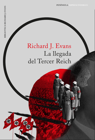 Libro La llegada del Tercer Reich - Richard J. Evans