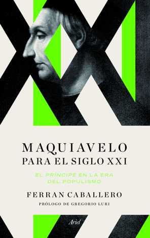 Libro Maquiavelo para el siglo XXI - Ferran Caballero Puig