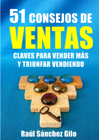 Libro 51 Consejos de Ventas - Raúl Sánchez Gilo