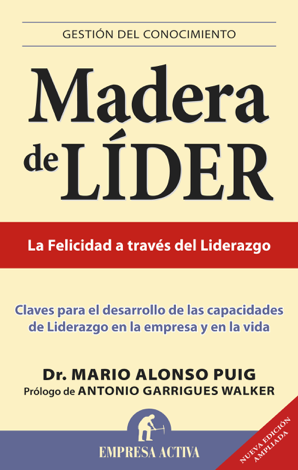 Libro Madera de líder - Edición revisada - Mario Alonso Puig