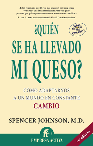 Libro ¿Quién se ha llevado mi queso? - Spencer Johnson