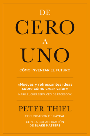 Libro De cero a uno - Peter Thiel