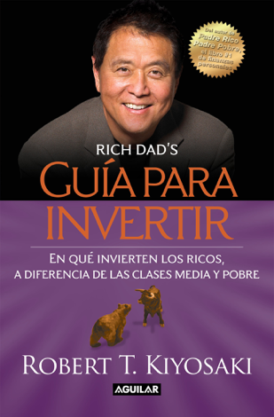 Libro Guía para invertir - Robert T. Kiyosaki