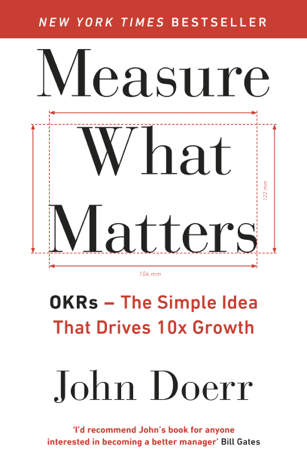 Libro Measure What Matters - John Doerr