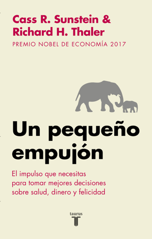 Libro Un pequeño empujón - Richard H. Thaler & Cass R. Sunstein