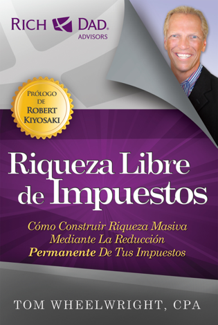 Libro Riqueza libre de impuestos - Tom Wheelwright