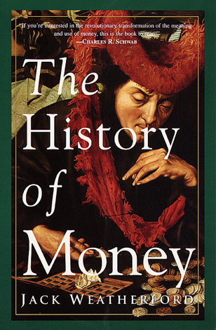 Libro The History of Money - Jack Weatherford