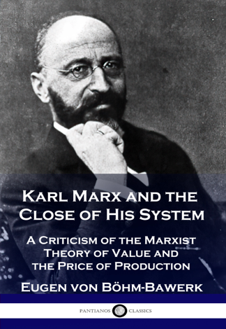 Libro Karl Marx and the Close of His System - Eugen von Böhm-Bawerk