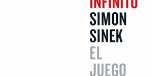 Libro El juego infinito - Simon Sinek