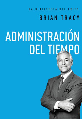 Libro Administración del tiempo - Brian Tracy