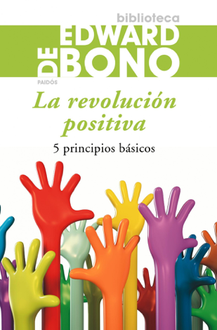 Libro La revolución positiva - Edward de Bono