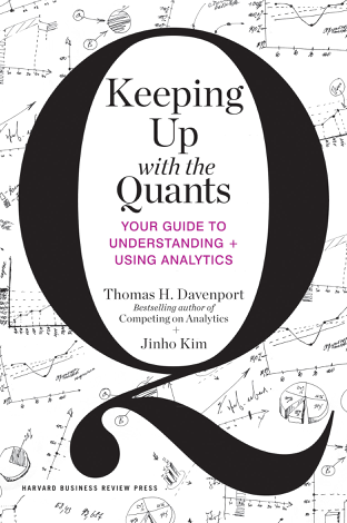 Libro Keeping Up with the Quants - Thomas H. Davenport & Jinho Kim