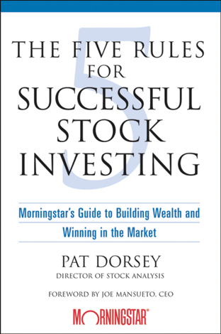 Libro The Five Rules for Successful Stock Investing - Pat Dorsey & Joe Mansueto