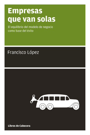 Libro Empresas que van solas - Francisco López