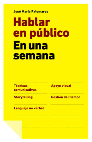 Libro Hablar en público en una semana - José María Palomares