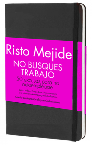 Libro No busques trabajo - Risto Mejide