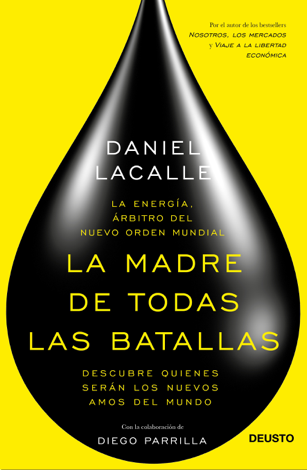Libro La madre de todas las batallas - Daniel Lacalle & Diego Parrilla Merino