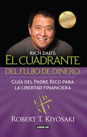 Libro El cuadrante del flujo del dinero - Robert T. Kiyosaki