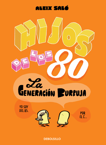 Libro Hijos de los 80 - Aleix Saló