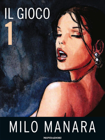 Libro Il Gioco 1 - Milo Manara