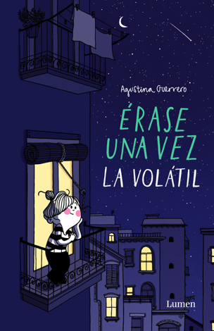 Libro Érase una vez la Volátil - Agustina Guerrero