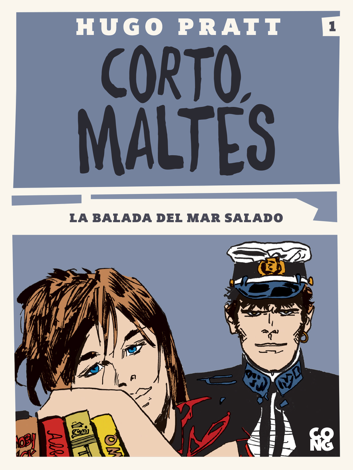 Libro Corto Maltés - La balada del mar salado - Hugo Pratt