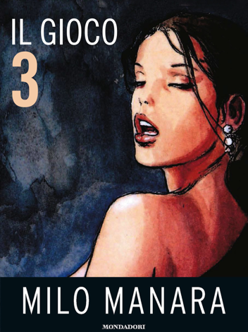 Libro Il gioco 3 - Milo Manara
