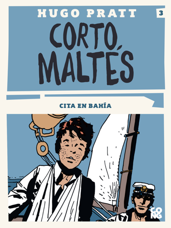 Libro Corto Maltés - Cita en Bahía - Hugo Pratt