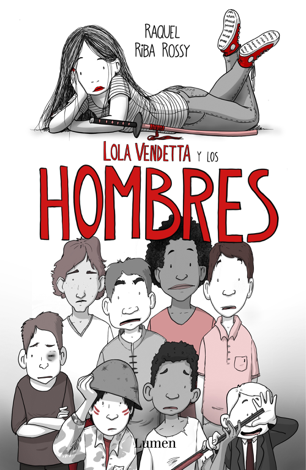 Libro Lola Vendetta y los hombres - Raquel Riba Rossy