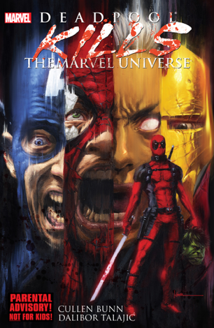 Libro Deadpool Kills The Marvel Universe - Cullen Bunn