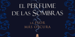 Libro La flor más oscura. El perfume de las sombras Vol. I - PM Freestone