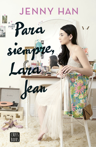 Libro Para siempre Lara Jean - Jenny Han