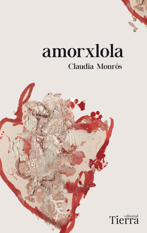 Libro amorxlola - Claudia Monrós