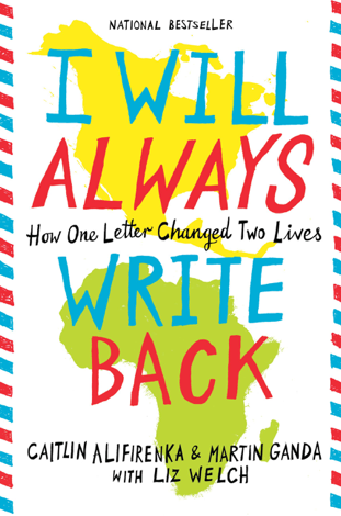 Libro I Will Always Write Back - Martin Ganda & Caitlin Alifirenka