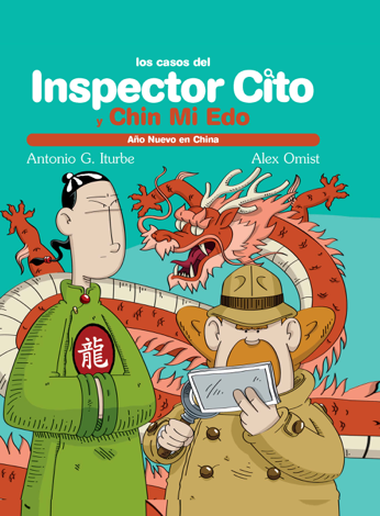 Libro Inspector Cito: Año nuevo en China - Antonio G. Iturbe