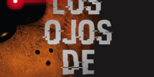 Libro Five nights at Freddy's. Los ojos de plata - Scott Cawthon & Kira Breed-Wrisley