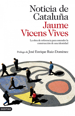 Libro Noticia de Cataluña - Jaume Vicens Vives