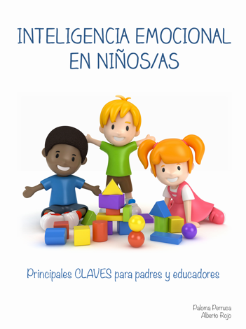 Libro Inteligencia Emocional en niños/as - Paloma Perruca & Alberto Rojo