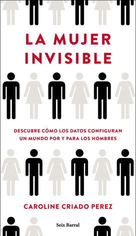 Libro La mujer invisible - Caroline Criado Perez