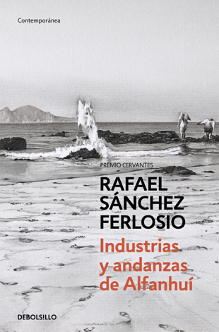 Libro Industrias y andanzas de Alfanhuí - Rafael Sánchez Ferlosio