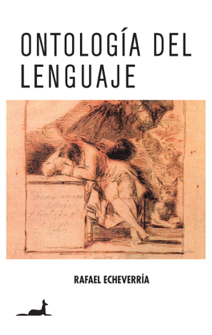 Libro Ontología del lenguaje - Rafael Echeverría