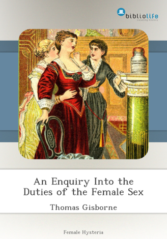 Libro An Enquiry Into the Duties of the Female Sex - Thomas Gisborne