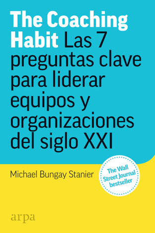 Libro The Coaching Habit - Michael Bungay Stanier